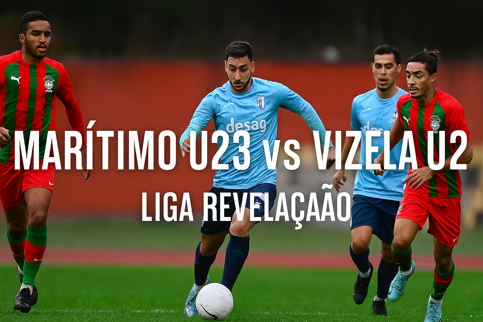 Score808 Hadirkan Laga Marítimo U23 vs Vizela U23: Saksikan Pertandingan Seru Ini!