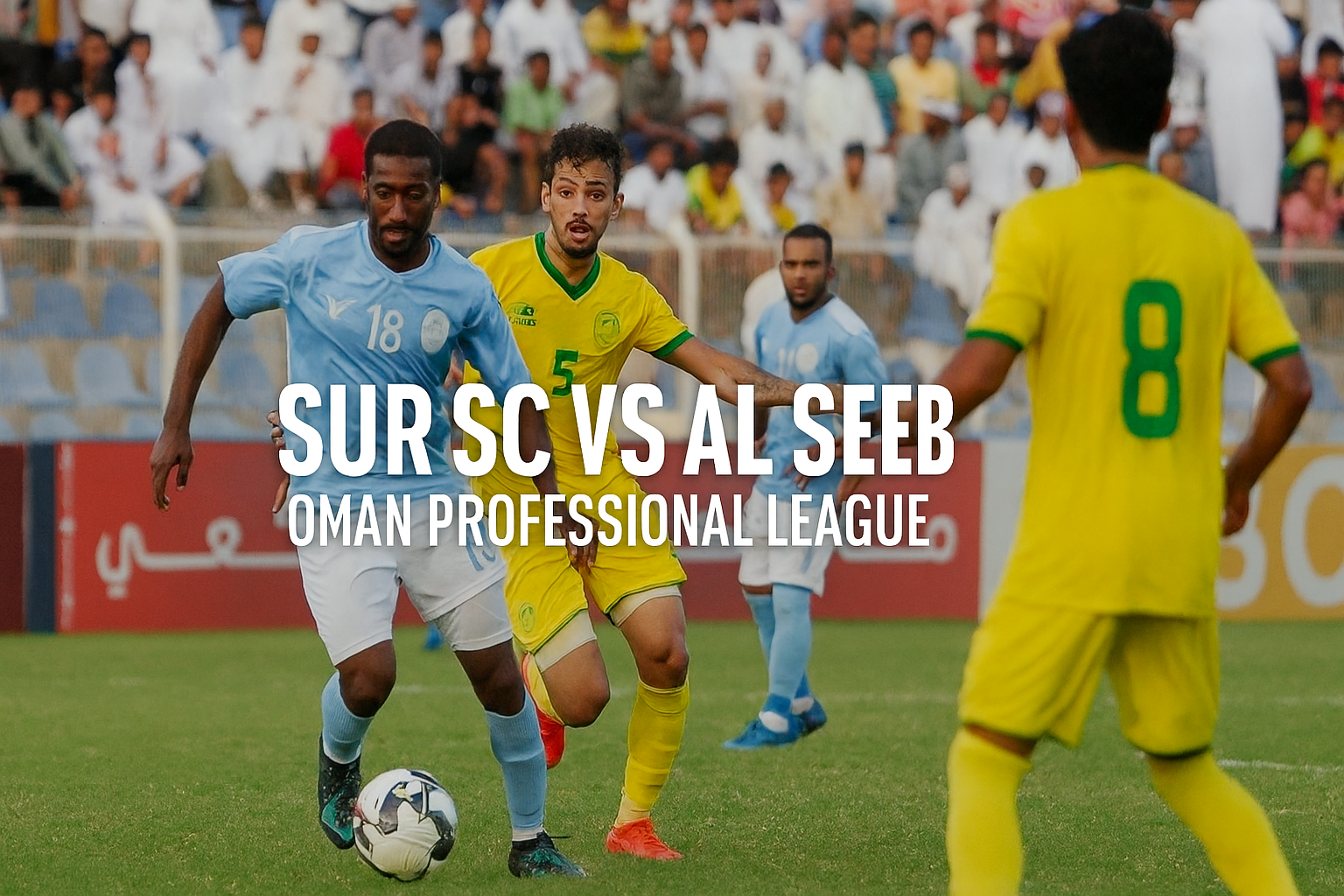 Score808 Jadwal Bola Malam Ini: Sur SC vs Al Seeb 20.55 WIB, Tonton Live Streaming!