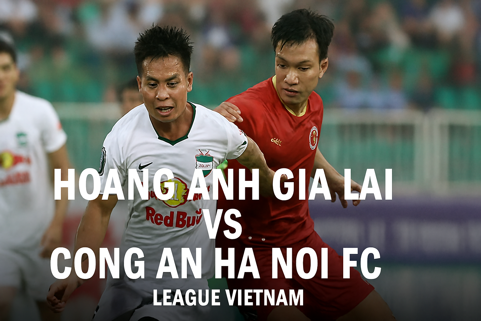 Score808 Siap Temani Sore Anda dengan Hoang Anh Gia Lai vs Cong An Ha Noi FC - Pertarungan Seru di Liga Vietnam yang Tak Boleh Dilewatkan!