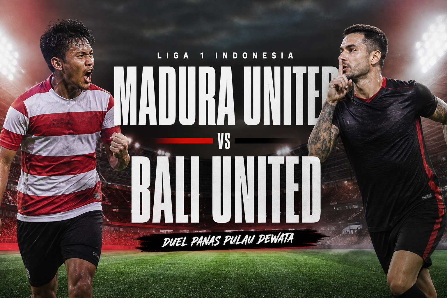 Score808 Kupas Kekuatan Madura United vs Bali United Sore Ini 15.30 WIB - Analisis Laga Panas di Liga Indonesia